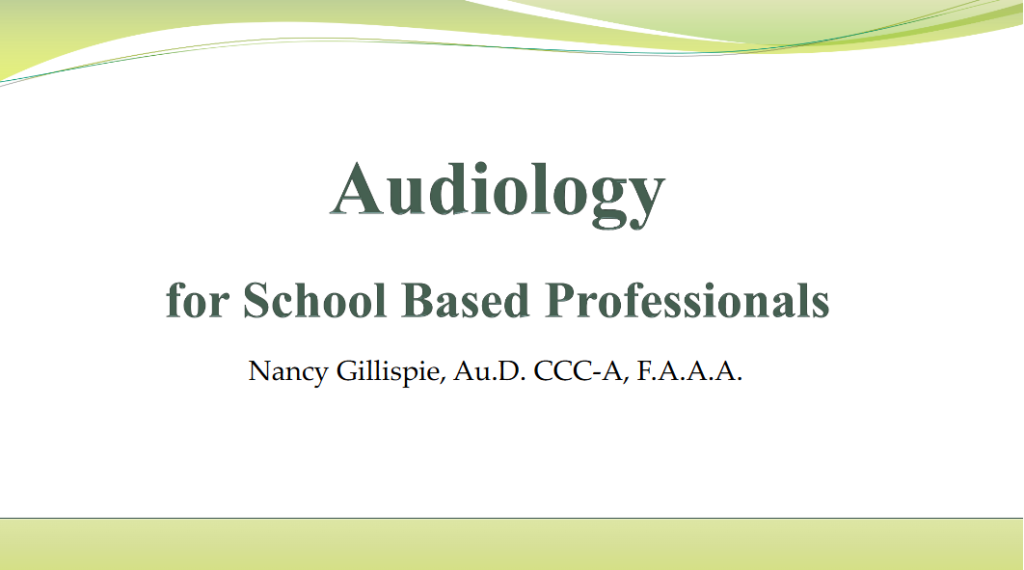 Audiology for School Based Professionals